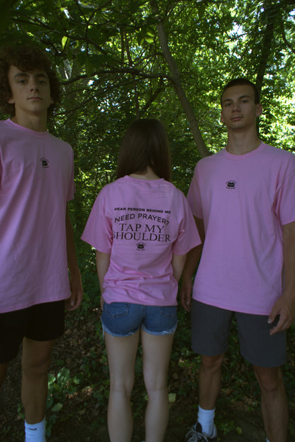 Pink Need prayer shirt